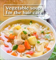 Vegetable soup for the hair-care